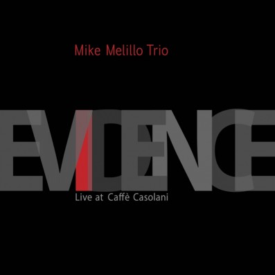 Mike Melillo Trio - Evidence