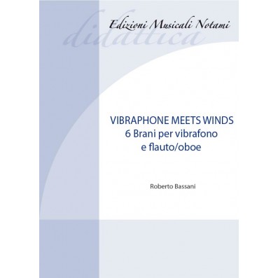 Roberto Bassani - Vibraphone meets Winds