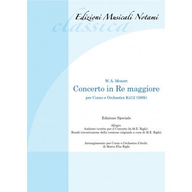 W.A. Mozart - Concerto in Re Maggiore per corno e orchestra K412